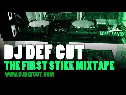 DJ Def Cut - The First Strike (Mixtape)