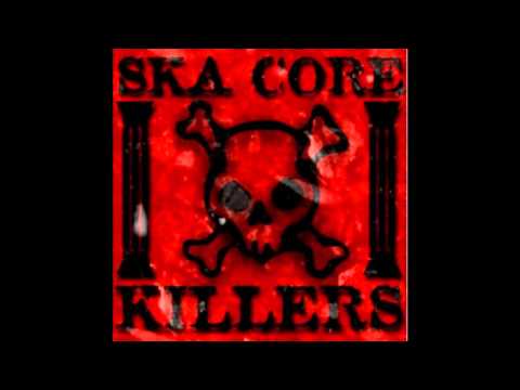 Ska Core Killers - Fuck The Police!