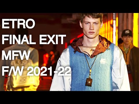 ETRO | FALL WINTER 2021 - 2022 | FINAL EXIT