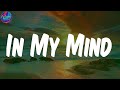 (Lyrics) In My Mind - BNXN fka Buju