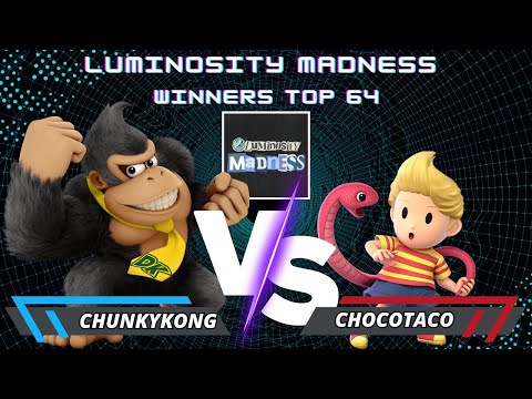 ChunkyKong (Donkey Kong) Vs. ChocoTaco (Lucas) | Luminosity Madness | Winners Top 64 | SSBU