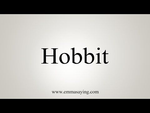 How To Say Hobbit