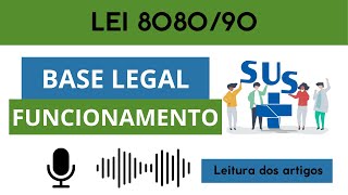 Leitura Completa e Atualizada da Lei 8080/90