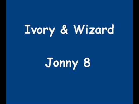 Ivory & Wizard - Jonny 8