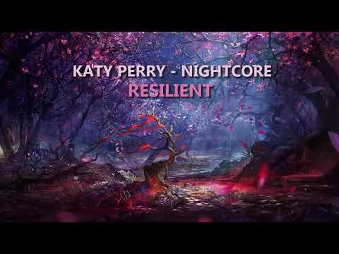 Nightcore - Resilient (Katy Perry)