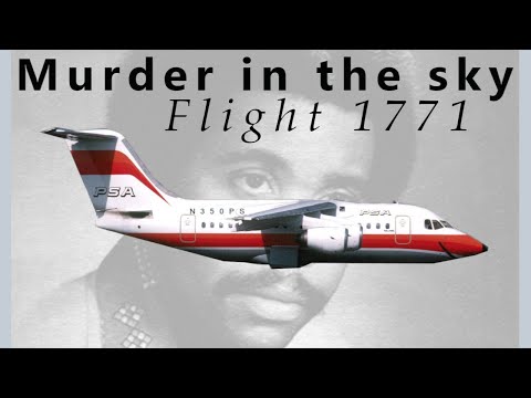 Murder in the skys. | PSA flight 1771 |
