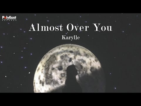 Karylle - Almost Over You - (Official Lyric Video)