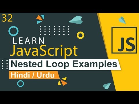 JavaScript Nested Loop II Tutorial in Hindi Urdu
