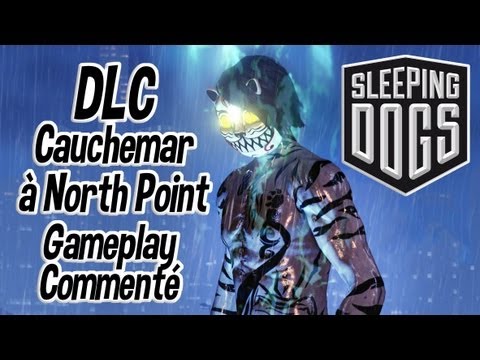 Sleeping Dogs - Cauchemar � North Point PC