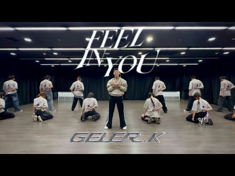 FEEL IN YOU - GELER.K Dance practice ver.