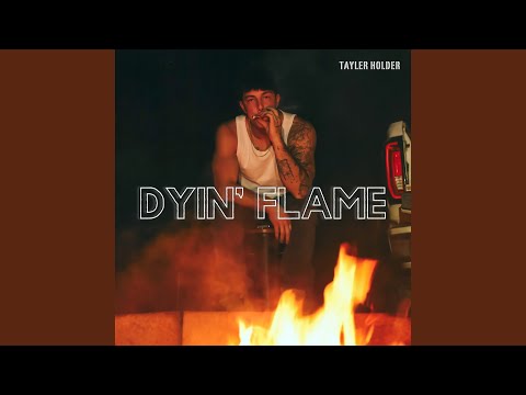 Dyin' Flame