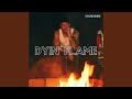 Dyin' Flame