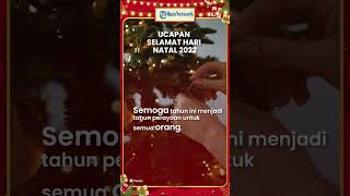 Contoh Ide Ucapan Natal 2022 yang Indah dan Penuh Makna, Bisa Dikirim ke Keluarga dan Sahabat