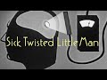 Ben Greenwald - Sick Twisted Little Man