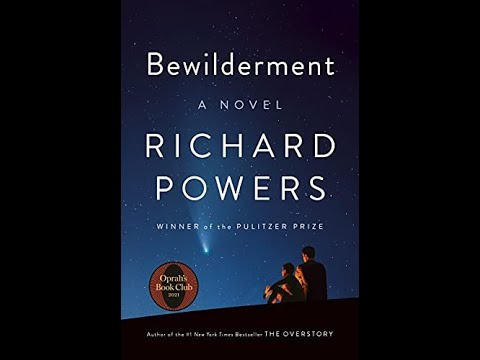 "Bewilderment" By Richard Powers