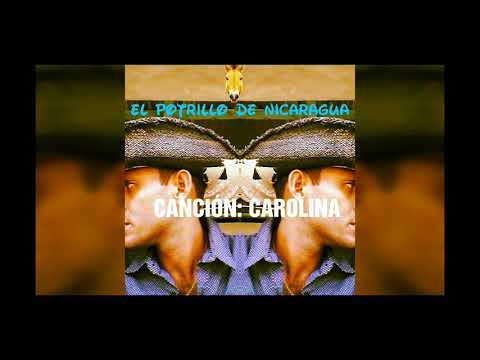 CAROLINA de Ramón Urbina el Potrillo de Nicaragua