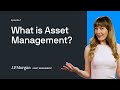 What is Asset Management? | Episode 1