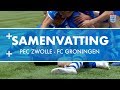 Samenvatting PEC Zwolle - FC Groningen
