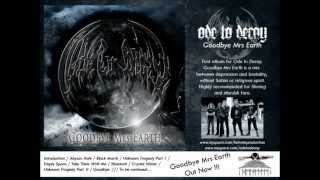 Ode to Decay - Empty Space (from Goodbye Mrs. Earth album 2009)