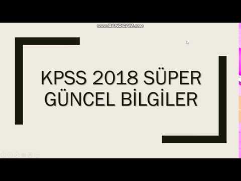 KPSS2018 KODLAMALI GÜNCEL BİLGİLER4