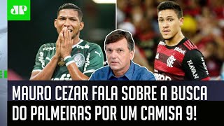 ‘O que eu acho engraçado é…’: Mauro Cezar manda a real sobre busca do Palmeiras por centroavante