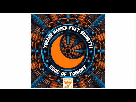 Yohann Warren ft. Brunetti - Edge Of Tonight