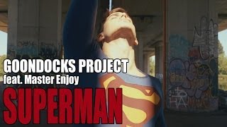 Goondocks Project feat. Master Enjoy - Superman [OUT NOW]