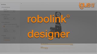 How to use the igus® robolink® designer