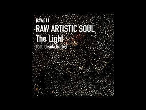 Raw Artistic Soul feat. Ursula Rucker - The Light