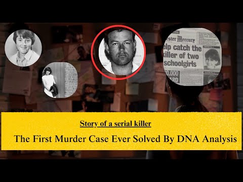 The First Murder Case Ever Solved By DNA Analysis