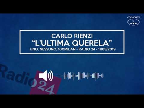 Radio24 - L'ultima Querela - Carlo Rienzi su Boeing, offese alle donne, elenchi non vaccinati asili