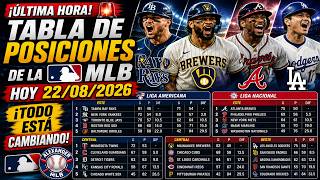 🔥😱 ¡ÚLTIMA HORA! ASÍ QUEDÓ la TABLA de POSICIONES de la MLB HOY 22/08/2026 ⚾🚨
