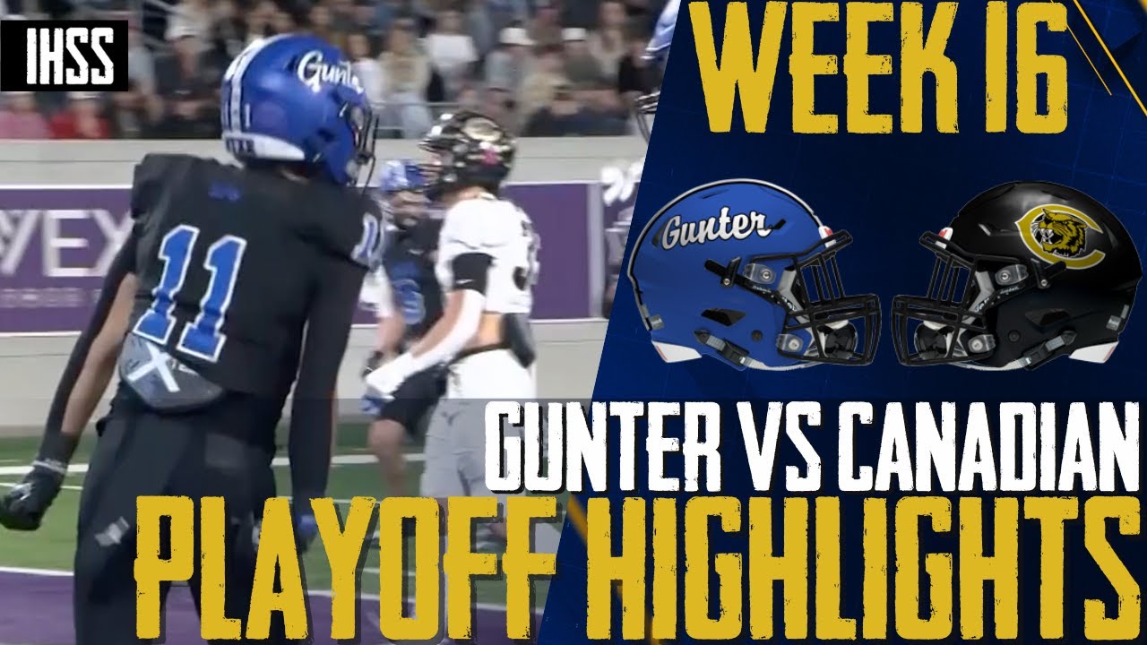 Gunter vs Canadian - 2023 Week 16 Football Highlights