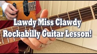 Lawdy Miss Clawdy rockabilly guitar lesson by Tom Conlon