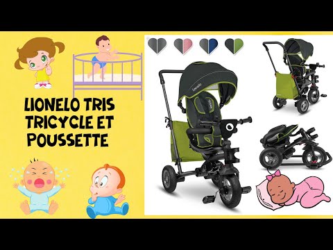 🤳LIONELO Tris tricycle et poussette pour enfants 2 en 1 siège pivotant réglable et compact à 180