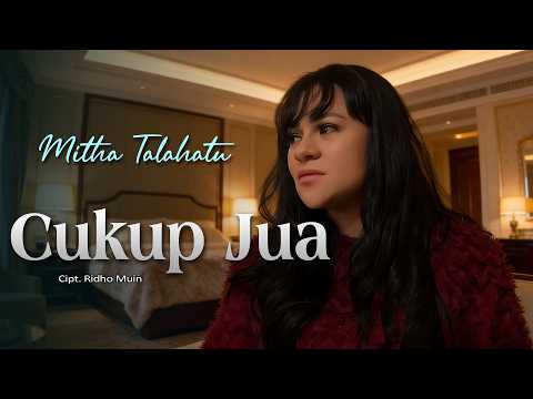 Cukup Jua - Mitha Talahatu
