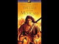 Opening And Closing To The Last Of The Mohicans VHS 1999