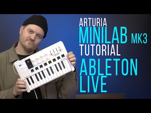 New ARTURIA MiniLab MK3 MIDI Controller: TUTORIAL With Ableton Live