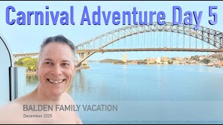 Carnival Adventure Cruise Dec 2025 - Day 5
