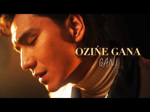 GANI - OZIŃE GANA