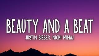 Justin Bieber, Nicki Minaj – Beauty And A Beat (Lyrics)