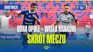 SKRÓT: ODRA OPOLE - WISŁA KRAKÓW. STS PUCHAR POLSKI, 1. RUNDA. BIAŁA GWIAZDA NA OPOLSZCZYŹNIE!