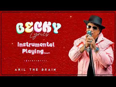 BECKY THEME SONG-AKIL THE BRAIN