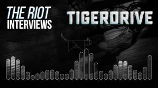 RadioU Riot Interview: Tiger Drive