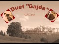 Ajde Jano - Duet Gajda 