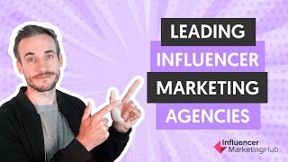 Top Influencer Marketing Agencies
