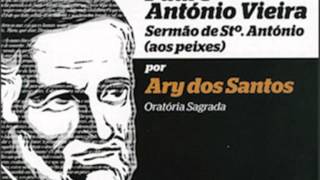 ''Sermão de Sto. António aos Peixes'' (Padre António Vieira) dito por Ary dos Santos (1ªed.1999)