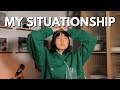 Story Time My Situationship