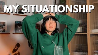 Story time: my situationship