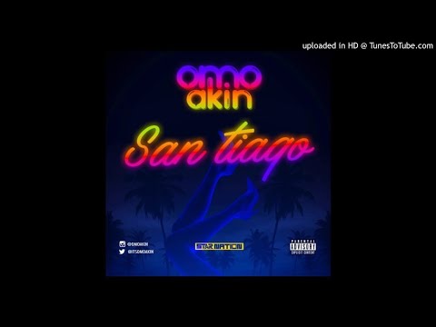 Omo Akin - San Tiago